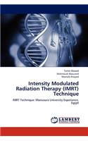 Intensity Modulated Radiation Therapy (Imrt) Technique