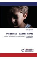 Innocence Towards Crime