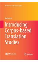 Introducing Corpus-Based Translation Studies