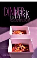 Dinner in the Dark: (German)