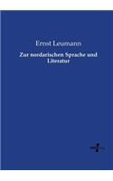 Zur nordarischen Sprache und Literatur