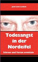 Todesangst in der Nordeifel