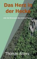 Das Herz in der Hecke