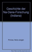 Geschichte Der Na-Dene-Forschung