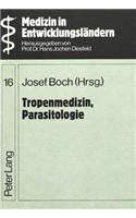 Tropenmedizin, Parasitologie