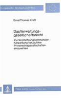 Das Verwaltungsgesellschaftsrecht