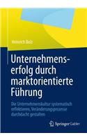 Unternehmenserfolg Durch Marktorientierte Führung