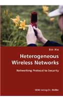 Heterogeneous Wireless Networks- Networking Protocol to Security