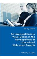 An Investigation into Visual Design in the Developement of Educational Web-based Projects