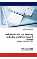 Performance in the Printing Industry and Determinant Factors