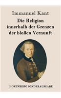 Religion innerhalb der Grenzen der bloßen Vernunft