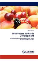 Process Towards Development