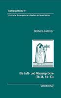 Die Luft- Und Wasserspruche (Tb 38, 54-63)