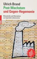 Post-Wachstum und Gegen-Hegemonie: Klimastreiks, Krise der imperialen Lebensweise und Alternativen zur autoritaren Globalisierung