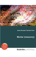 Mortar (Masonry)