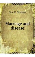 Marriage and Disease