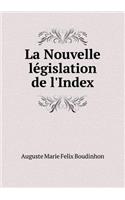 La Nouvelle législation de l'Index