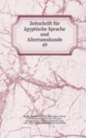 Zeitschrift fur agyptische Sprache und Altertumskunde