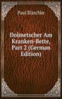 Dolmetscher Am Kranken-Bette, Part 2 (German Edition)