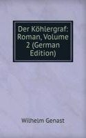 Der Kohlergraf: Roman, Volume 2 (German Edition)