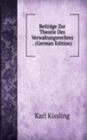 Beitrage Zur Theorie Des Verwaltungsrechtes . (German Edition)