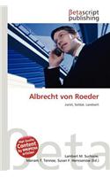 Albrecht Von Roeder: (German)