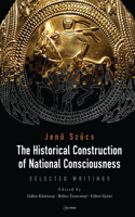 Historical Construction of National Consciousness