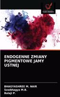 Endogenne Zmiany Pigmentowe Jamy Ustnej