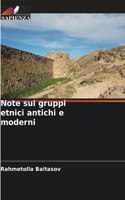Note sui gruppi etnici antichi e moderni