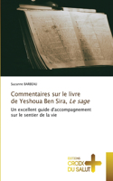 Commentaires sur le livre de Yeshoua Ben Sira, Le sage