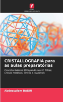 CRISTALLOGRAFIA para as aulas preparatórias