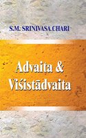 Advaita and Visistadvaita:: A Study Based on Vedanta Desika's Satadusani