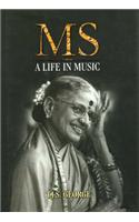 MS: A Life in Music