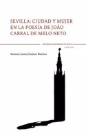 Sevilla: ciudad y mujer en la poesia de Joao Cabral de Melo Neto