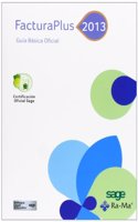 FacturaPlus 2013. Guia basica Oficial