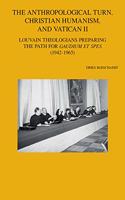 Anthropological Turn, Christian Humanism, and Vatican II