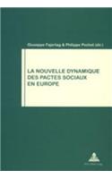 La Nouvelle Dynamique Des Pactes Sociaux En Europe