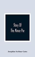 Story Of The Mince Pie