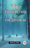 The Indiscretion of the Duchess (Edition2023)