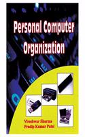 Personal Computer Organization