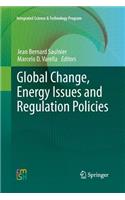 Global Change, Energy Issues and Regulation Policies