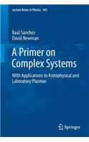 Primer on Complex Systems