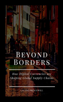 Beyond Borders