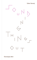 Sounding Things Out: A Journey Through Music and Sound Art