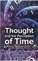 Thought and the Perception of Time