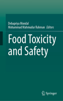 Food Toxicity and Safety