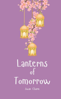 Lanterns of Tomorrow