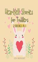 Heartfelt Stories for Toddlers