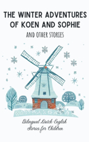 Winter Adventures of Koen and Sophie and Other Stories