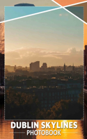 Dublin Skylines Photo Book